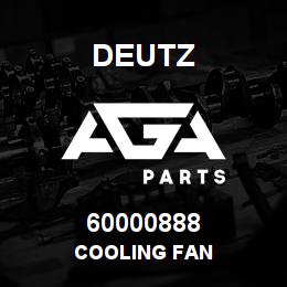 60000888 Deutz COOLING FAN | AGA Parts
