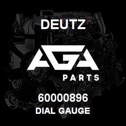 60000896 Deutz DIAL GAUGE | AGA Parts