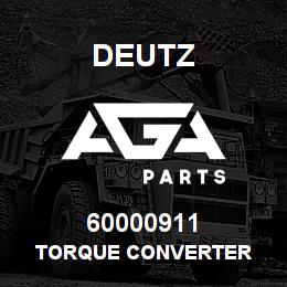 60000911 Deutz TORQUE CONVERTER | AGA Parts