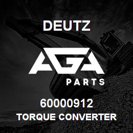 60000912 Deutz TORQUE CONVERTER | AGA Parts
