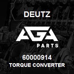 60000914 Deutz TORQUE CONVERTER | AGA Parts