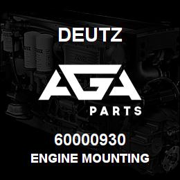 60000930 Deutz ENGINE MOUNTING | AGA Parts