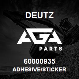 60000935 Deutz ADHESIVE/STICKER | AGA Parts