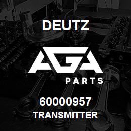 60000957 Deutz TRANSMITTER | AGA Parts