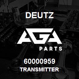 60000959 Deutz TRANSMITTER | AGA Parts