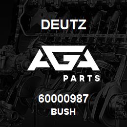 60000987 Deutz BUSH | AGA Parts