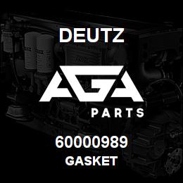 60000989 Deutz GASKET | AGA Parts