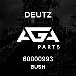 60000993 Deutz BUSH | AGA Parts