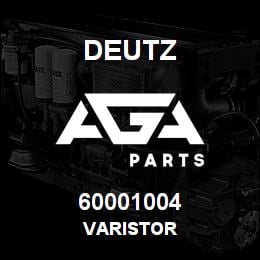 60001004 Deutz VARISTOR | AGA Parts