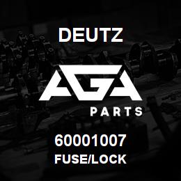 60001007 Deutz FUSE/LOCK | AGA Parts
