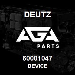 60001047 Deutz DEVICE | AGA Parts