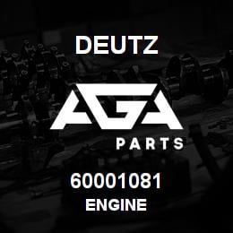 60001081 Deutz ENGINE | AGA Parts