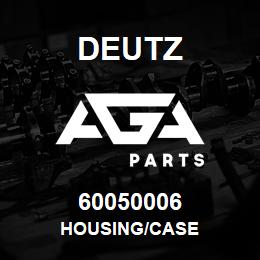 60050006 Deutz HOUSING/CASE | AGA Parts