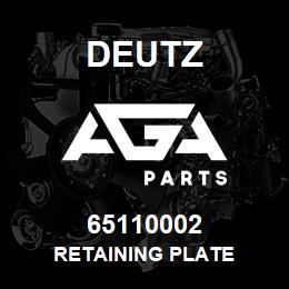 65110002 Deutz RETAINING PLATE | AGA Parts