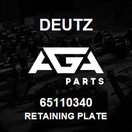 65110340 Deutz RETAINING PLATE | AGA Parts