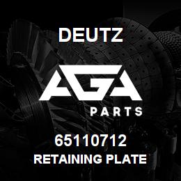 65110712 Deutz RETAINING PLATE | AGA Parts