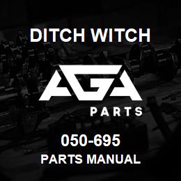 050-695 Ditch Witch PARTS MANUAL | AGA Parts