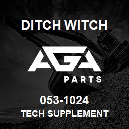 053-1024 Ditch Witch TECH SUPPLEMENT | AGA Parts