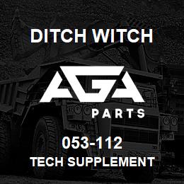 053-112 Ditch Witch TECH SUPPLEMENT | AGA Parts
