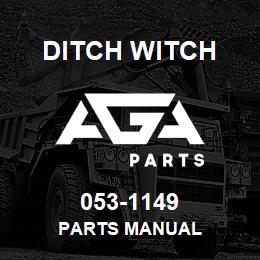 053-1149 Ditch Witch PARTS MANUAL | AGA Parts