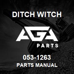 053-1263 Ditch Witch PARTS MANUAL | AGA Parts