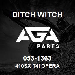 053-1363 Ditch Witch 410SX T4i OPERA | AGA Parts