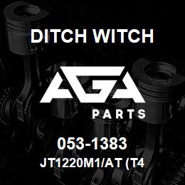 053-1383 Ditch Witch JT1220M1/AT (T4 | AGA Parts