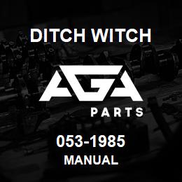 053-1985 Ditch Witch MANUAL | AGA Parts