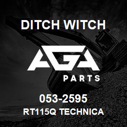 053-2595 Ditch Witch RT115Q TECHNICA | AGA Parts