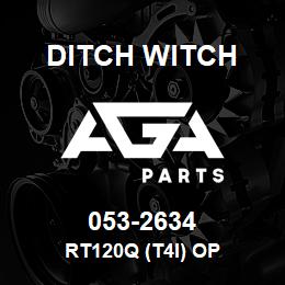 053-2634 Ditch Witch RT120Q (T4I) OP | AGA Parts
