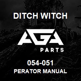 054-051 Ditch Witch PERATOR MANUAL | AGA Parts