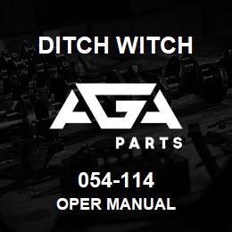 054-114 Ditch Witch OPER MANUAL | AGA Parts