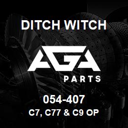054-407 Ditch Witch C7, C77 & C9 OP | AGA Parts