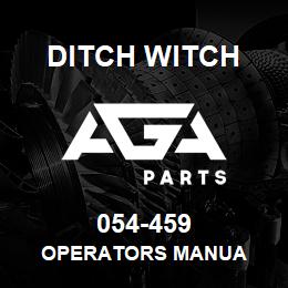 054-459 Ditch Witch OPERATORS MANUA | AGA Parts