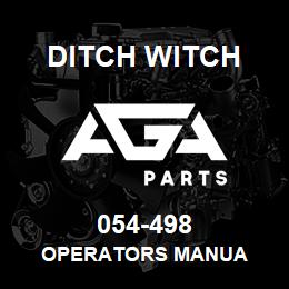 054-498 Ditch Witch OPERATORS MANUA | AGA Parts