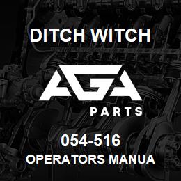 054-516 Ditch Witch OPERATORS MANUA | AGA Parts