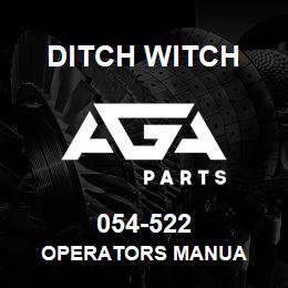 054-522 Ditch Witch OPERATORS MANUA | AGA Parts
