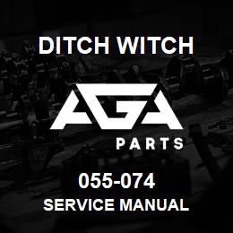 055-074 Ditch Witch SERVICE MANUAL | AGA Parts