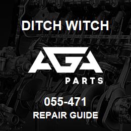 055-471 Ditch Witch REPAIR GUIDE | AGA Parts