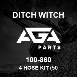 100-860 Ditch Witch 4 HOSE KIT (50 | AGA Parts