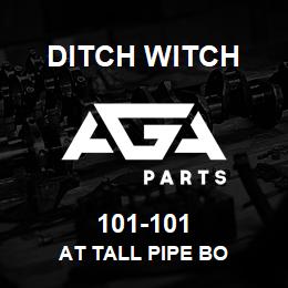 101-101 Ditch Witch AT TALL PIPE BO | AGA Parts