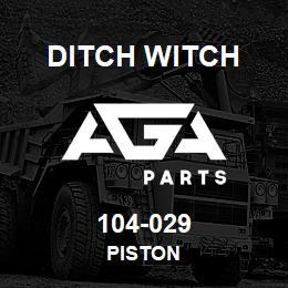 104-029 Ditch Witch PISTON | AGA Parts