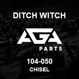 104-050 Ditch Witch CHISEL | AGA Parts
