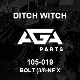 105-019 Ditch Witch BOLT (3/8-NF X | AGA Parts