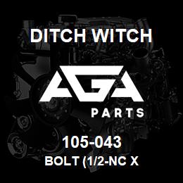 105-043 Ditch Witch BOLT (1/2-NC X | AGA Parts