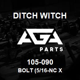 105-090 Ditch Witch BOLT (5/16-NC X | AGA Parts