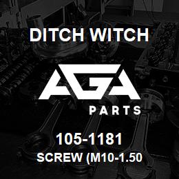 105-1181 Ditch Witch SCREW (M10-1.50 | AGA Parts
