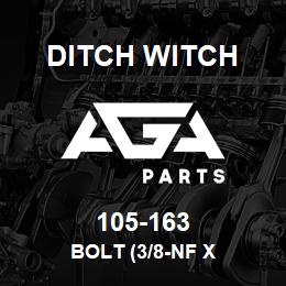 105-163 Ditch Witch BOLT (3/8-NF X | AGA Parts