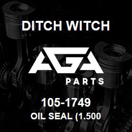 105-1749 Ditch Witch OIL SEAL (1.500 | AGA Parts