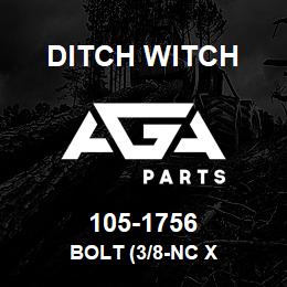 105-1756 Ditch Witch BOLT (3/8-NC X | AGA Parts